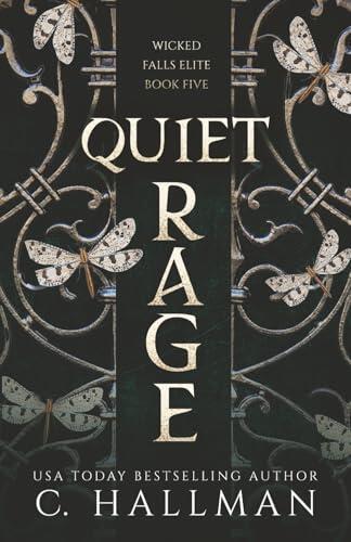 Quiet Rage: A Dark Bully Romance