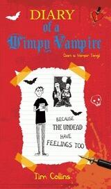 Diary of a Wimpy Vampire: Because The Undead Have Feelings Too