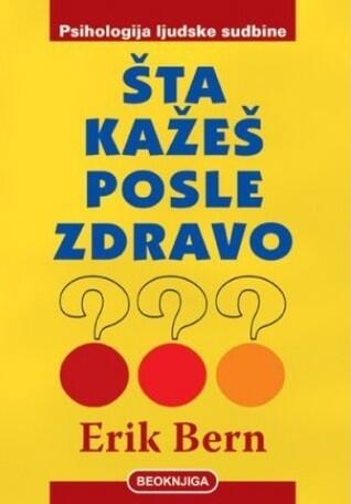 Šta kažeš posle zdravo?