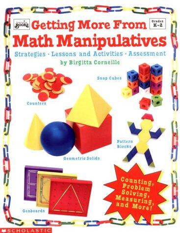 Getting More from Math Manipulatives