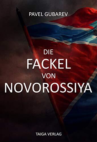Die Fackel von Novorossiya