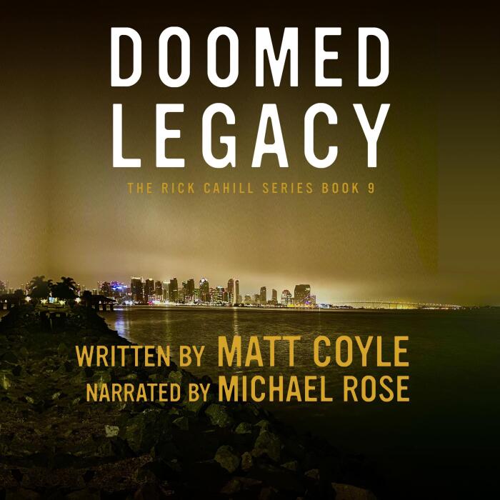 Doomed Legacy: The Rick Cahill Series, Book 9