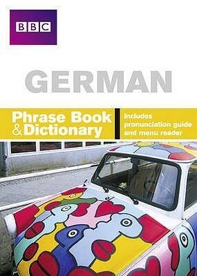 BBC German Phrase Book & Dictionary
