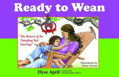 Ready to Wean: The Return of the Dangling Red Earrings
