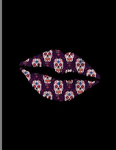 Kiss Mark Lips Purple Skulls Halloween: Dia De Los Muertos Scary Friendly Kisses Love And Romance Wide Ruled Lined Notebook - 120 Pages 8.5x11 Composition
