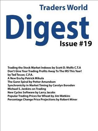 Traders World Digest Issue #19