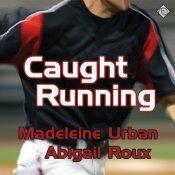 Caught Running