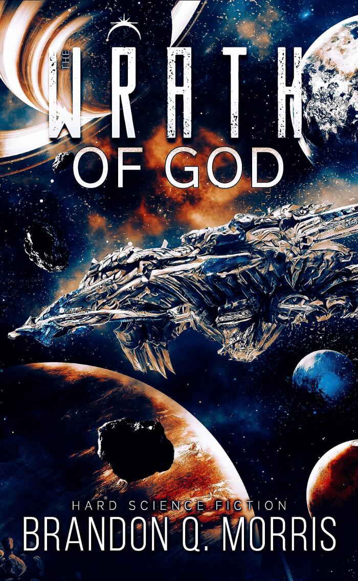 The Wrath of God: Hard Science Fiction