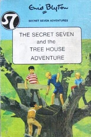 The Secret Seven and the tree house adventure