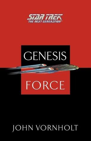 Star Trek: The Next Generation: Genesis Force: The Next Generation: Genesis Force
