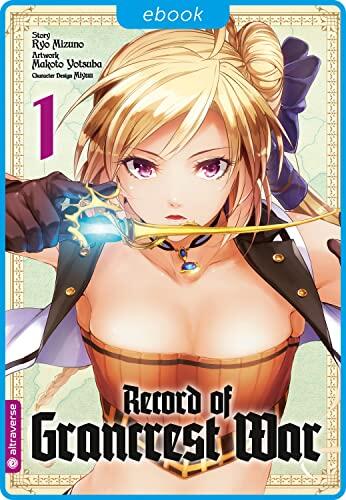 Record of Grancrest War 01