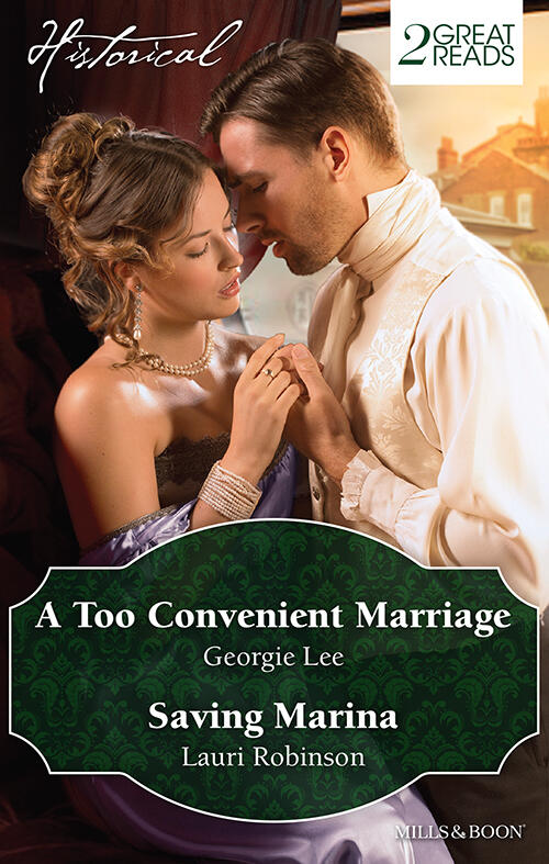 Historical Duo/A Too Convenient Marriage/Saving Marina