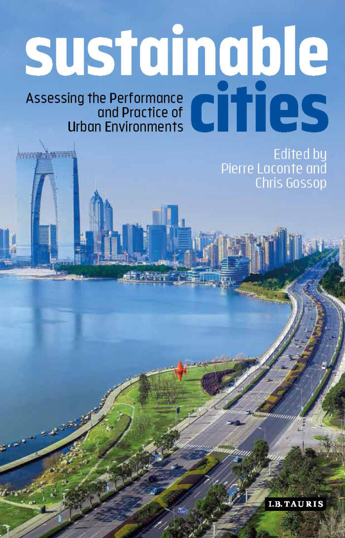 Sustainable Cities: Assessing the Performance and Practice of Urban Environments