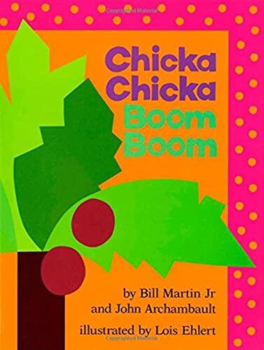 Chicka Chicka Boom Boom