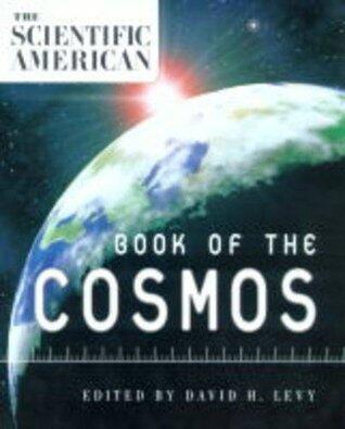 The " Scientific American" Book of the Cosmos