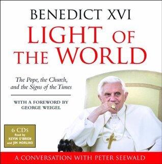 Light Of The World: The Pope, The Church and The Signs Of The Times