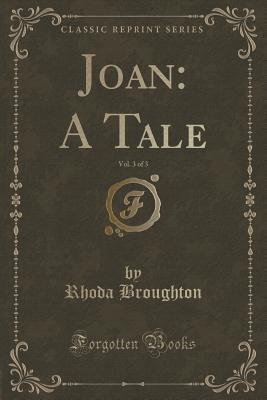 Joan, Vol. 3 of 3