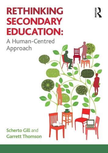 Rethinking Secondary Education: A Human-Centred Approach