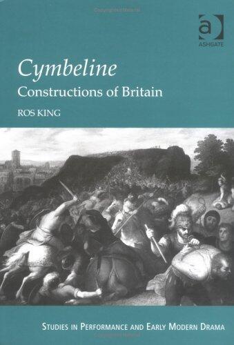 Cymbeline: Constructions of Britain