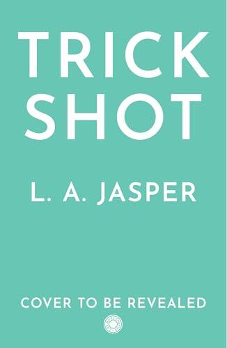 Trick Shot