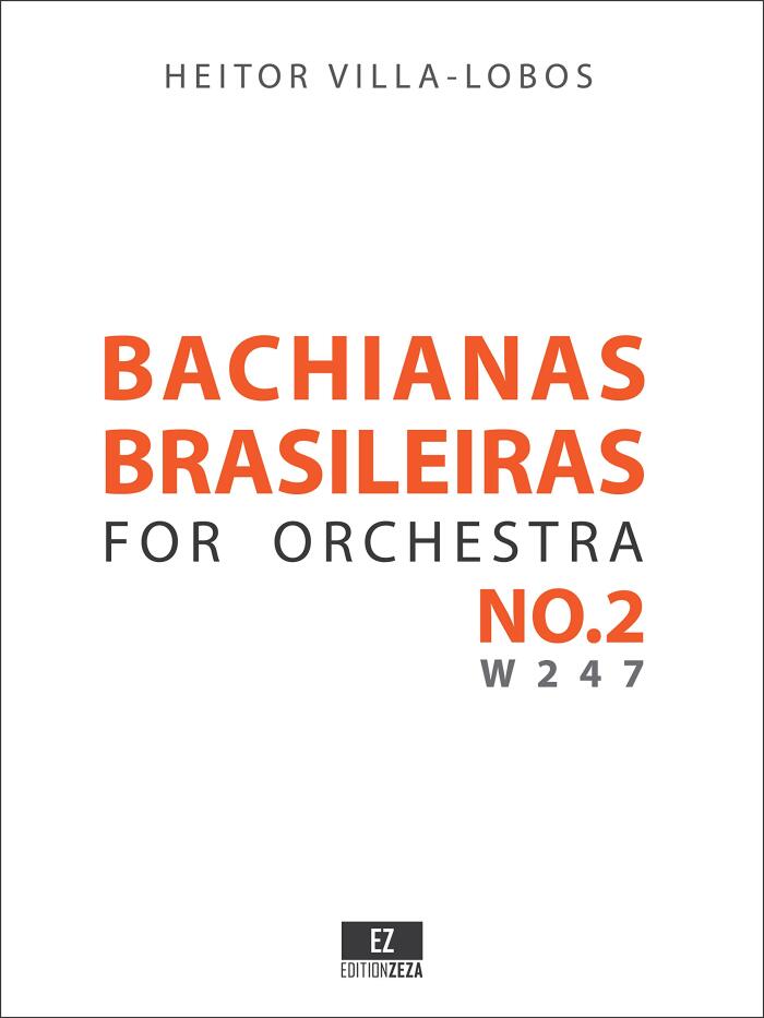 Villa-Lobos Bachianas Brasileiras No.2 for Orchestra W247 (SET OF PARTS) EZ-2327-SP