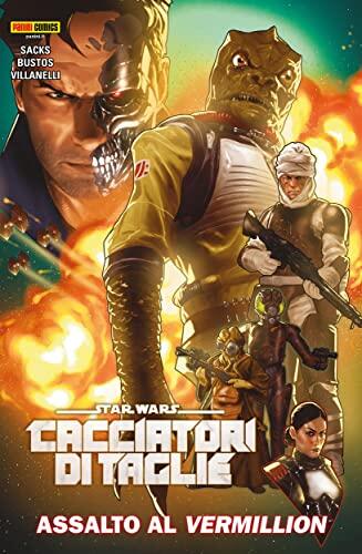 Star Wars: Cacciatori di taglie 5: Assalto al Vermillion