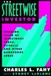 The Streetwise Investor: Steering Clear of Investment Traps, Pitfalls and Other Dangerous Lures