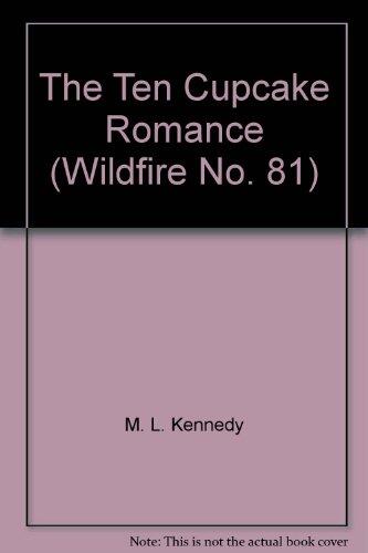 The Ten Cupcake Romance: A Wildfire Romance