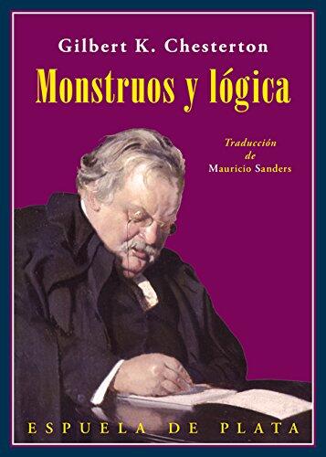 Monstruos Y Lógica: Un Libro De Ensayos
