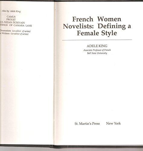 French Women Novelists: Defining a Female Style