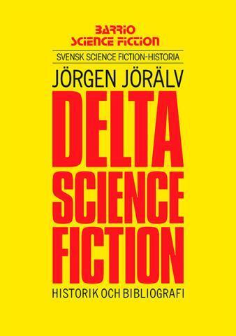 Delta science fiction: Historik och bibliografi