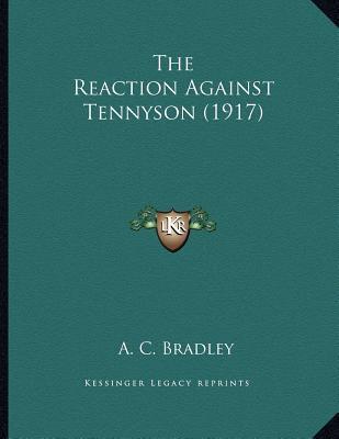 The Reaction Against Tennyson