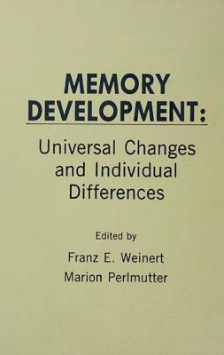 Memory Development: Universal Changes and Individual Differences