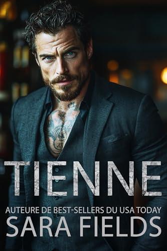 Tienne: Une Romance Sombre avec un Milliardaire Mafieux (Les Parrains)