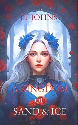 A Kingdom of Sand and Ice: Kingdom of Gods