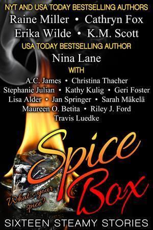 Spice Box: Sixteen Steamy Stories