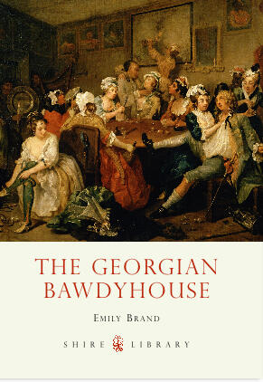 The Georgian Bawdyhouse