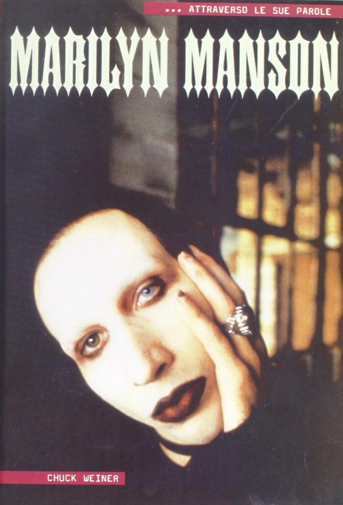 ...attraverso le sue parole Marilyn Manson
