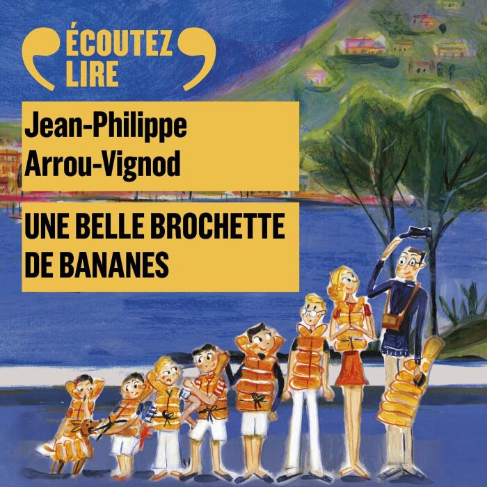 Une belle brochette de bananes: Histoires des Jean-quelque-chose, Vol. 6
