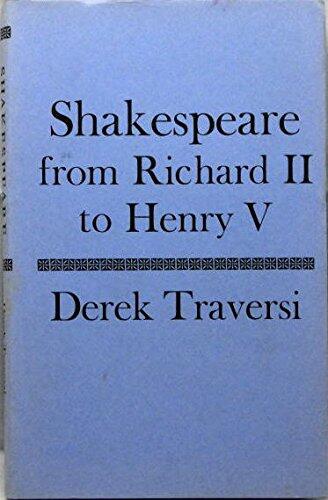 Shakespeare: From Richard II to Henry V