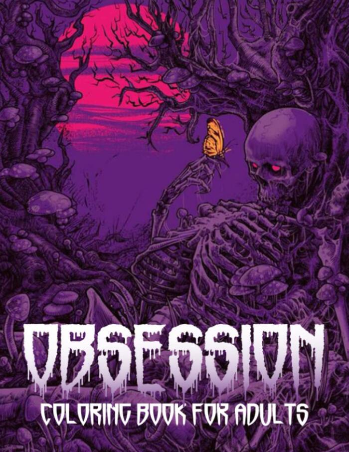 Creepy Obsession Coloring Book: 30+ Cool Illustration Pages to Color