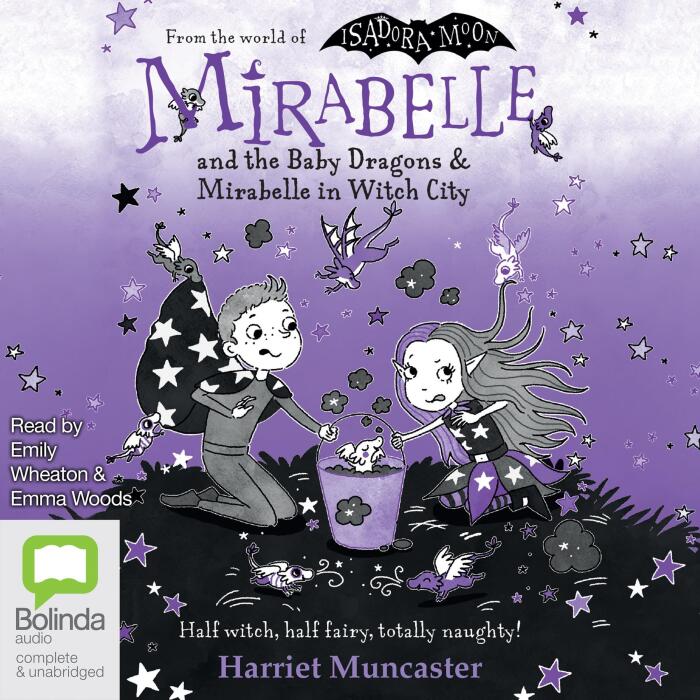 Mirabelle and the Baby Dragons & Mirabelle in Witch City: Mirabelle, Books 12 & 13