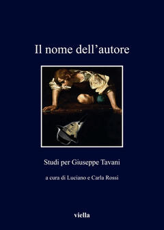 Il nome dell'autore: Studi per Giuseppe Tavani