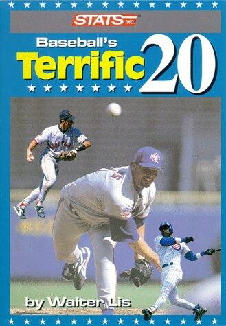 Baseball's Terrific 20