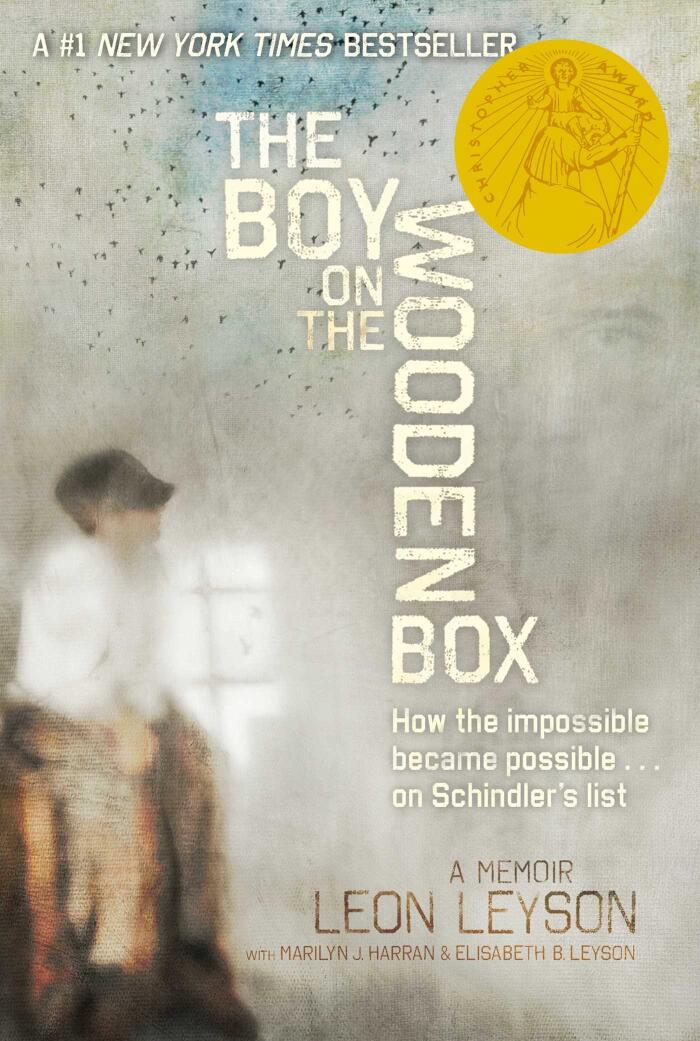 The Boy on the Wooden Box: How the Impossible Became Possible on Schindler's List