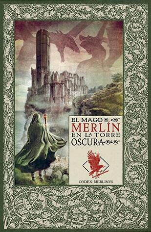El mago Merlín en la torre oscura