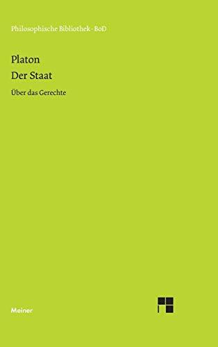 Der Staat: Philosophische Bibliothek 80