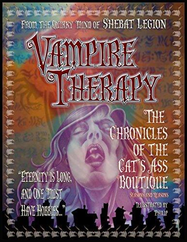 Vampire Therapy: The Chronicles of The Cat’s Ass Boutique. Seasons and Reasons
