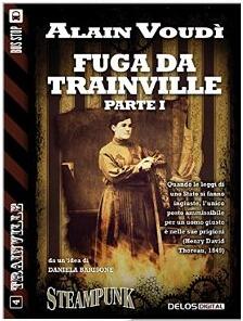 Fuga da Trainville parte I