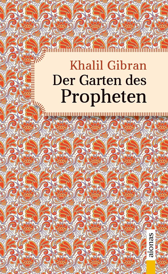 Der Garten des Propheten: Die Fortsetzung des Propheten